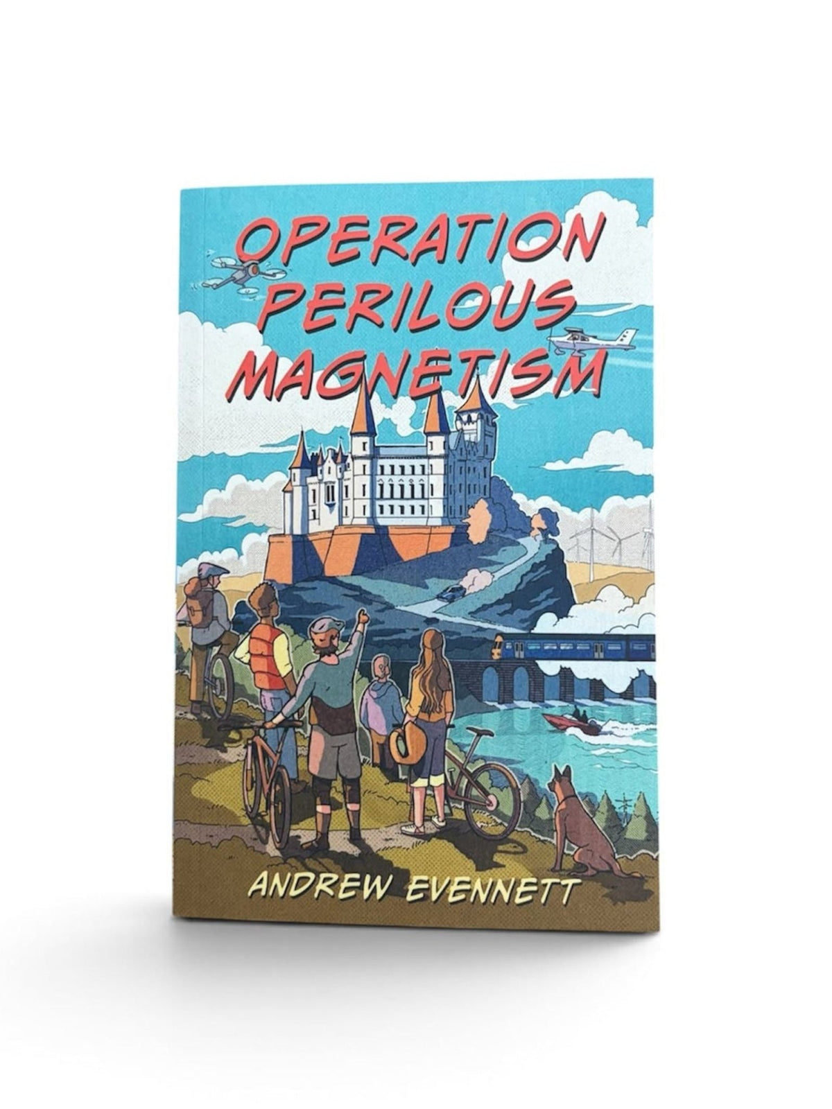 Operation Perilous Magnetism by Campbell’s of Beauly features a vivid, illustrated cover showing children on mountain bikes gesturing toward a dramatic cliffside castle, set against a backdrop of clouds, birds, and water—an inviting visual that perfectly sets the stage for this thrilling Scottish adventure.